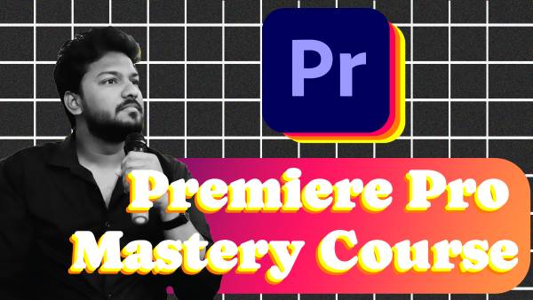 thumbnail Premiere Pro Mastery Course